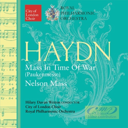 Haydn: Mass in Time of War (Paukenmesse) & Nelson Mass
